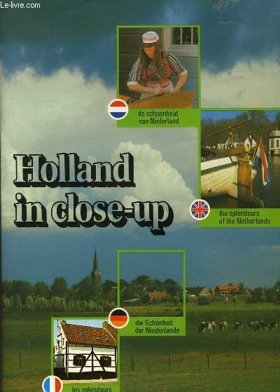 HOLLAND IN CLOSE-UP
