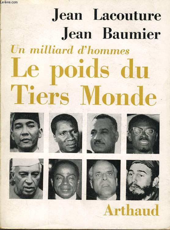 UN MILLIARD D'HOMMES LE POIDS DU TIERS MONDE