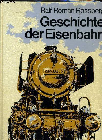 GESCHICHTE der EISENBAHN