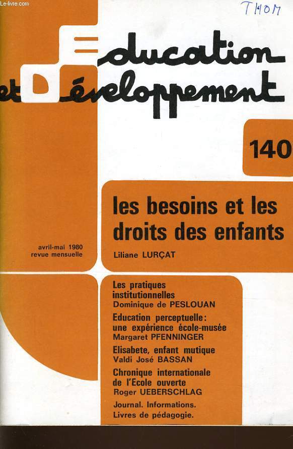 EDUCATION ET DEVELOPPEMENT 140 - les besoins et les droits des enfants