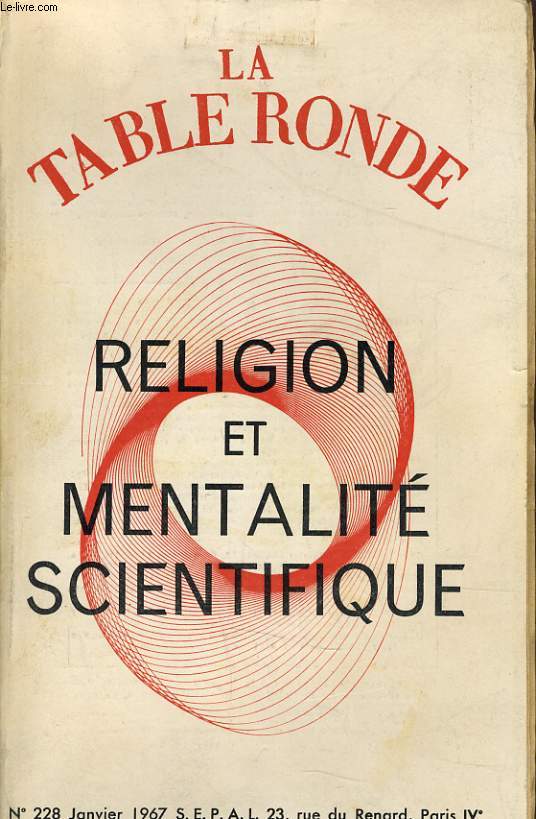 LA TABLE RONDE n228 religion et mentalit scientifique