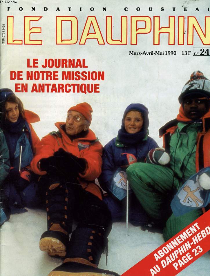 LE DAUPHIN n24 mars/avril/mai : Le journal de notre mission en Antarticte