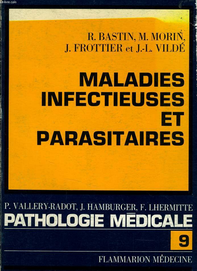 PATHOLOGIE MEDICALE n9 : MALADIES INFECTIEUSES ET PARASITAIRES