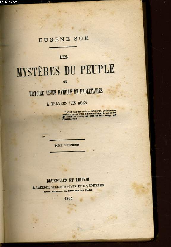 LES MYSTERES DU PEUPLES ou histoire d'une famille de proltaires tome 12 - Le sable d'honneur ou Fondation de la rpublique franaise 1715-1815 (suite)