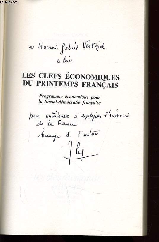LES CLEFS ECONOMIQUES DU PRINTEMPS FRANCAIS constat et propositions d'orientation conomiques pour la social-dmocratie franaise