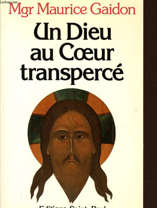 UN DIEU AU COEUR TRANSPERCE ouvrez les portes au Rdempteur