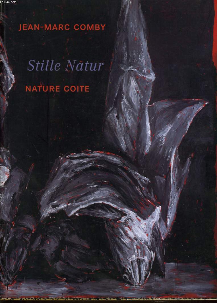 STILLE NAUTRE - NATURE COITE