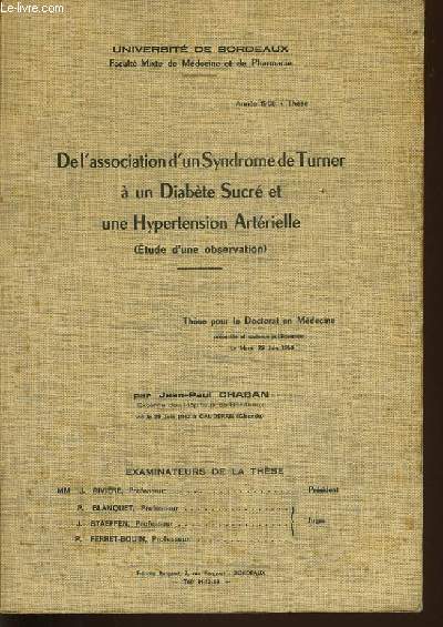DE L'ASSOCIATION D'UN SYNDROME DE TURNER A UN DIABETE SUCRE ET UNE HYPERTENSION ARTERIELLE (tude d'une observation)