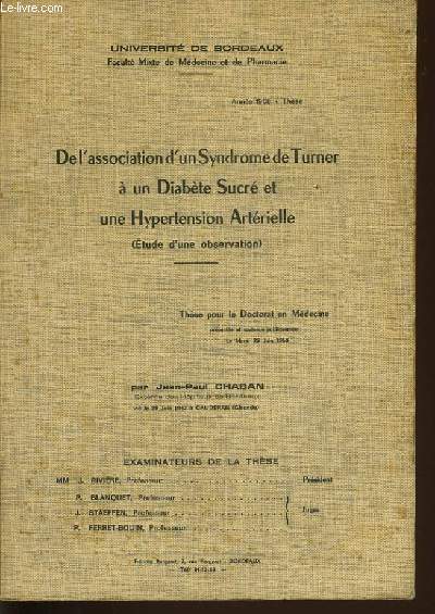 DE L'ASSOCIATION D'UN SYNDROME DE TURNER A UN DIABETE SUCRE ET UNE HYPERTENSION ARTERIELLE (tude d'une observation)