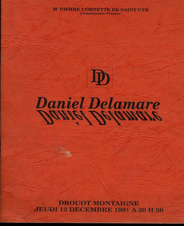 CATALOGUE DE VENTE AUX ENCHERES : Daniel Delamare le jeudi 12 dcembre 1991  l'htel Drouot