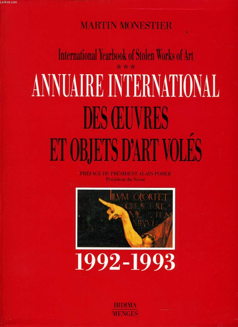 ANNUAIRE INTERNATIONAL DES OEUVRES ET OBJETS D'ART VOLES 1992-1996