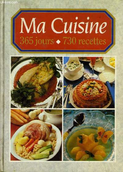 MA CUISINE 365 jours - 370 recettes
