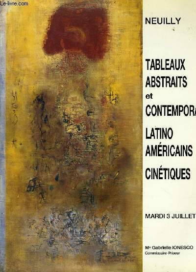 CATALOGUE DE VENTE AUX ENCHERES : Tableaux abstraits et contemporains latino amricains, cintiques, le mardi 3 juillet 1990  l'htel des ventes de Neuilly