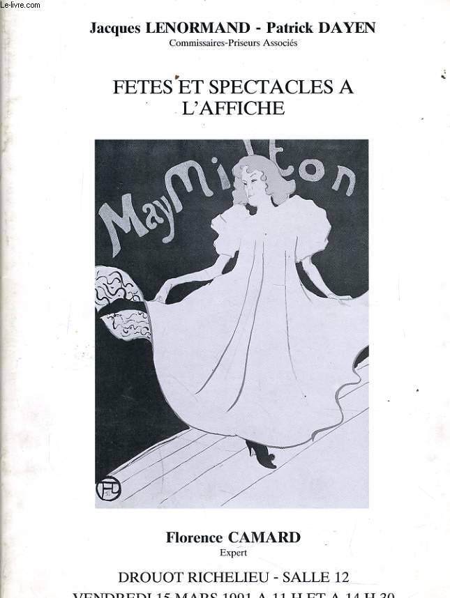 CATALOGUE DE VENTE AUX ENCHERES : Fte et spectacles  l'affiche, le vendredi 15 mars 1991  l'htel Drouot