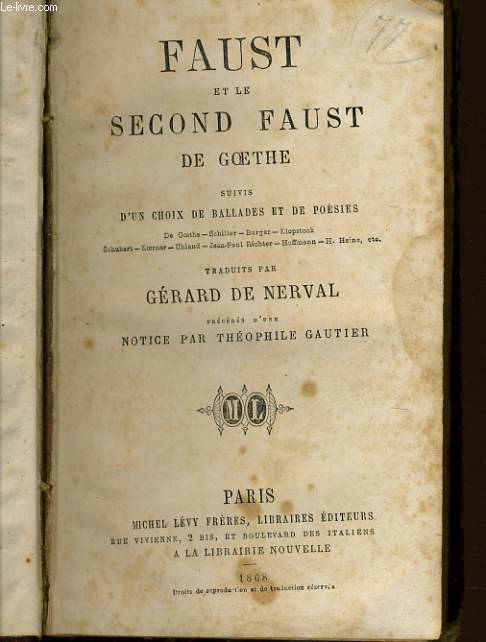 FAUST ET LE SECOND FAUST DE GOETHE suivi d'un choix de ballades et de posies