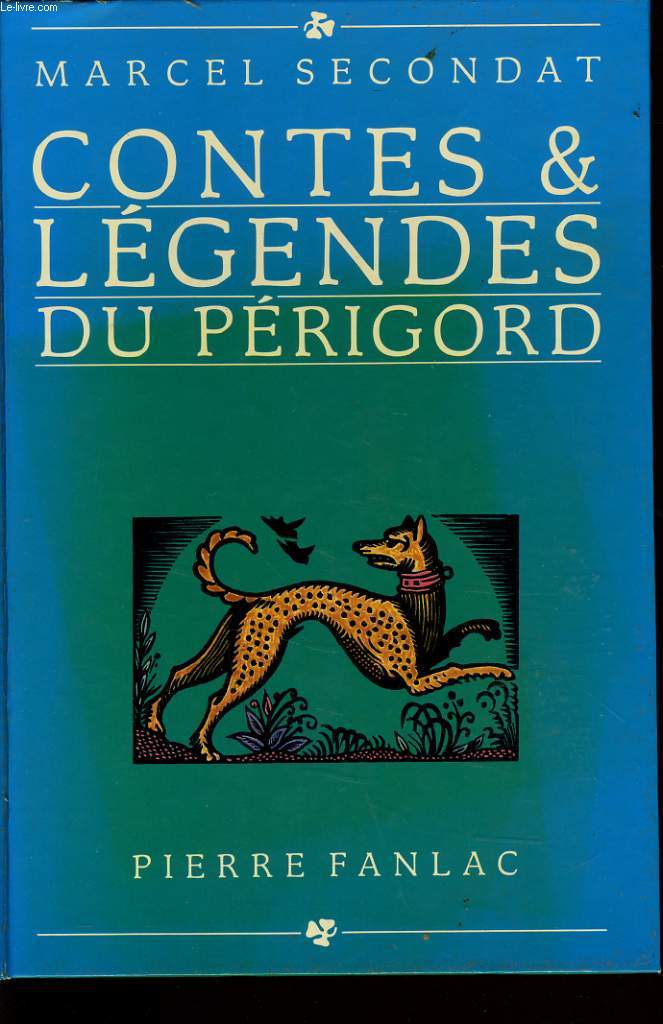 CONTES & LEGENDES DU PERIGORD