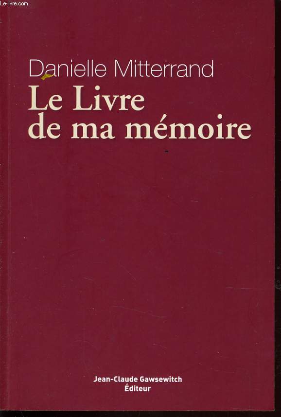 LE LIVRE DE MA MEMOIRE