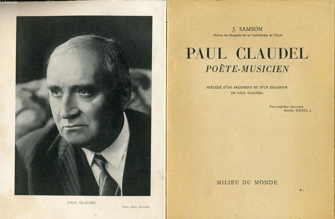 PAUL CLAUDEL pote musicien prcd d'un dialogue de Paul Claudel