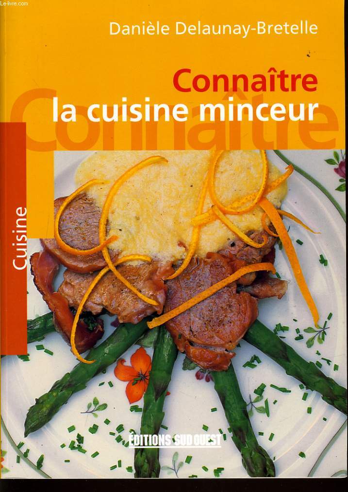 CONNAITRE LA CUISINE MINCEUR