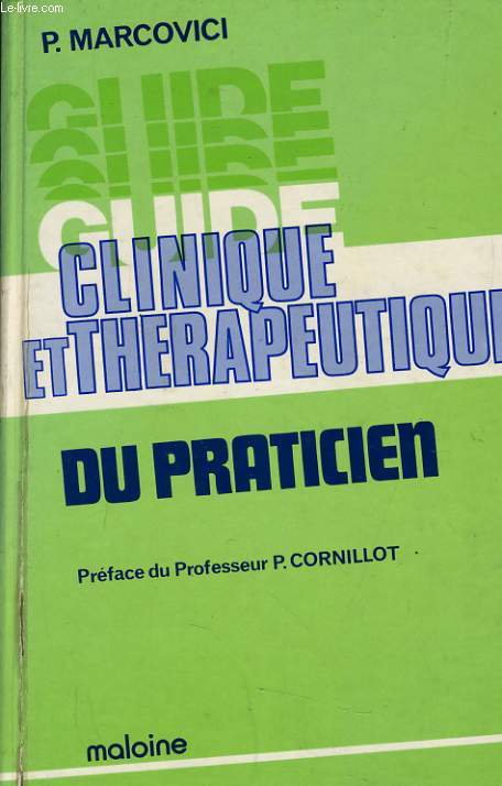 CLINIQUE ET THERAPEUTIQUE DU PRATICIEN