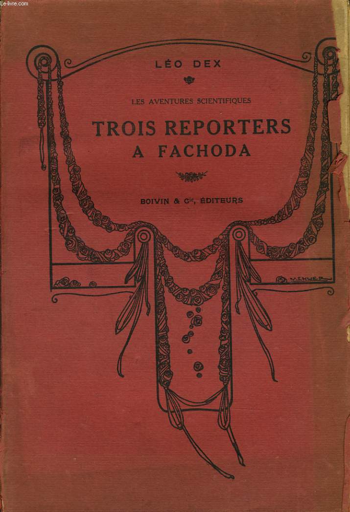 LES AVENTURES SCIENTIFIQUES TROIS REPORTERS A FACHODA