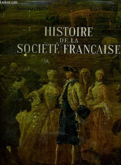 HISTOIRE DE LA SOCIETE FRANCAISE