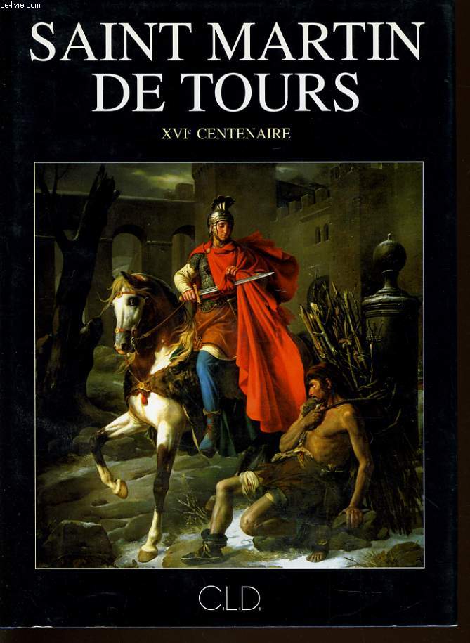 SAINT MARTIN DE TOURS XVI centenaire