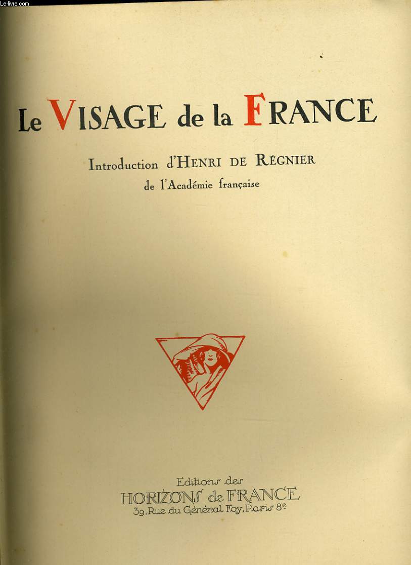 LE VISAGE DE LA FRANCE tome 1 &2