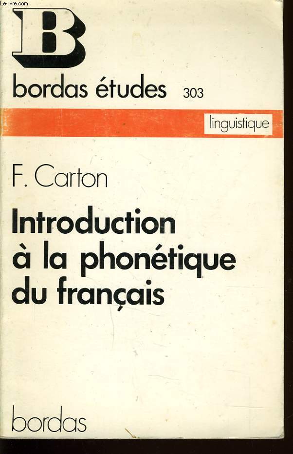 INTRODUCTION A LA PHONETIQUE DU FRANCAIS