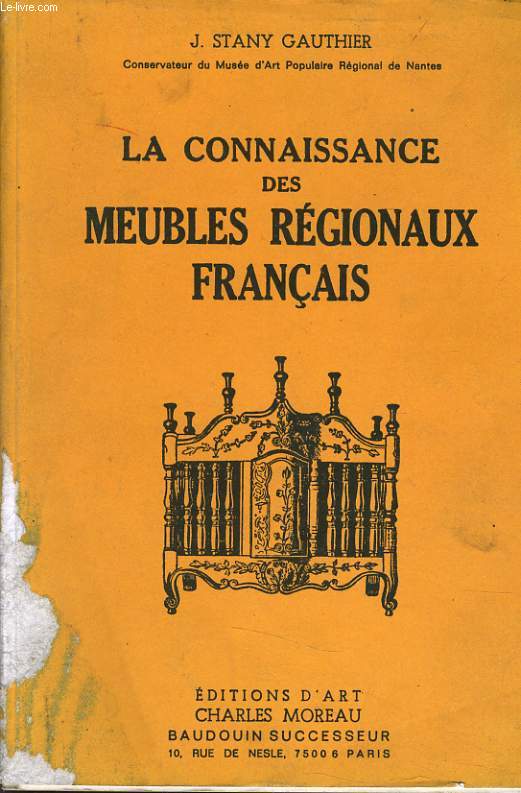 LA CONNAISSANCE DES MEUBLES REGIONAUX FRANCAIS