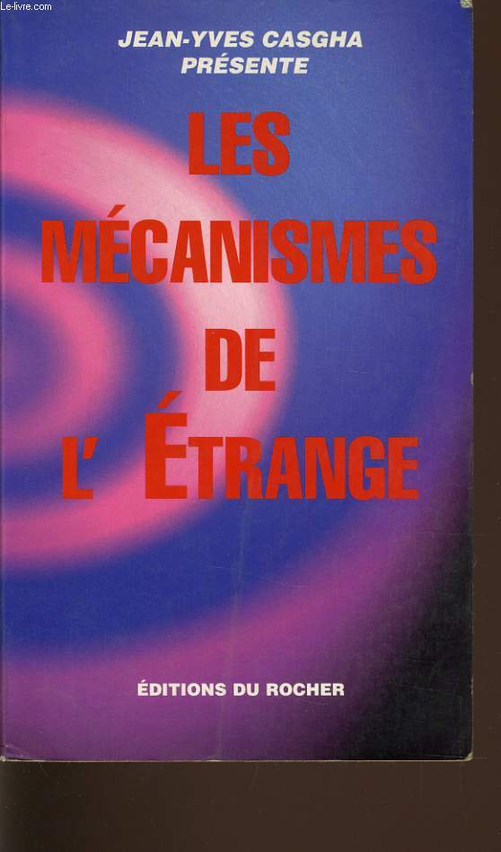 LES MECANISMES DE L'ETRANGE