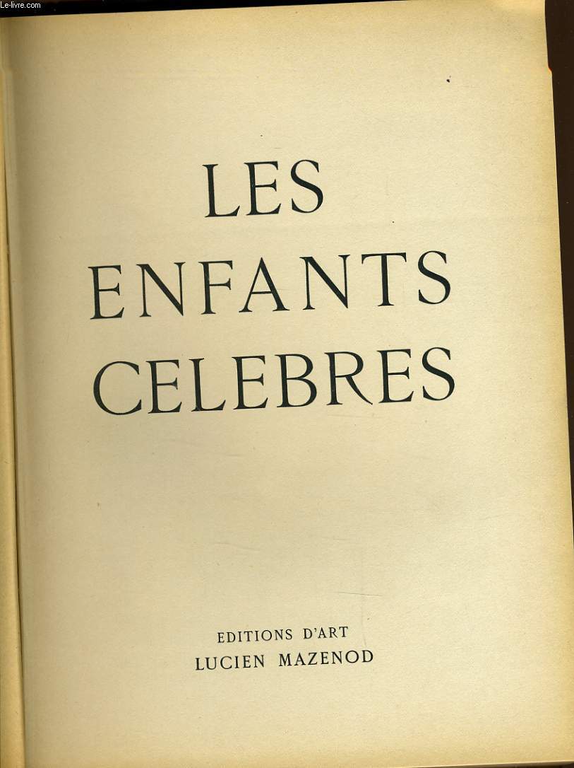 LES ENFANTS CELEBRES