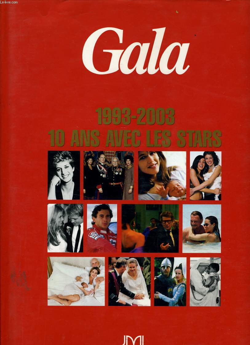 GALA 1993-2003 10 ans avec les stars