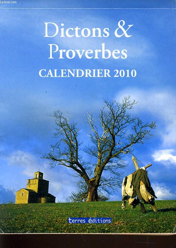 DICTONS & PROVERBES calendrier 2010