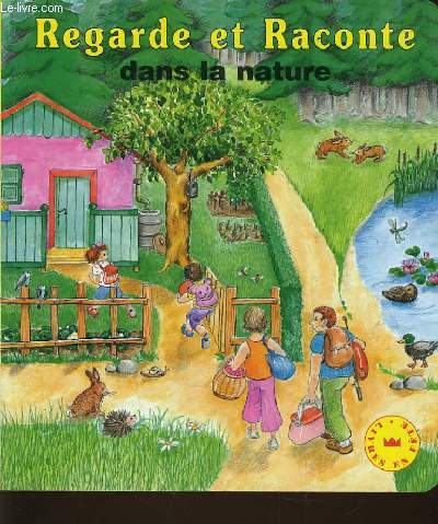 REGARDE ET RACONTE DANS LA NATURE