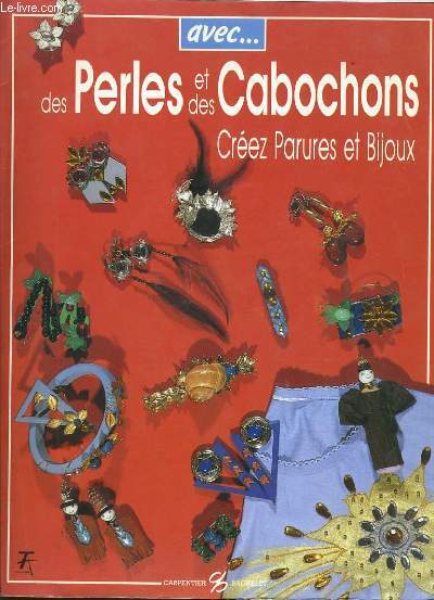 AVEC DES PERLES ET DES CABOCHONS crez Parures et Bijoux