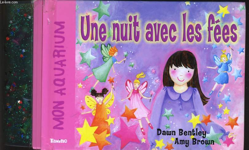 UNE NUIT AVEC LES FEES