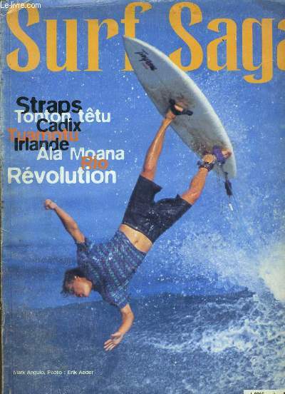 SURF SAGA n9 : staps, tonton ttu, cadix, tuamotu, irlande, ala moana, rio, revolution