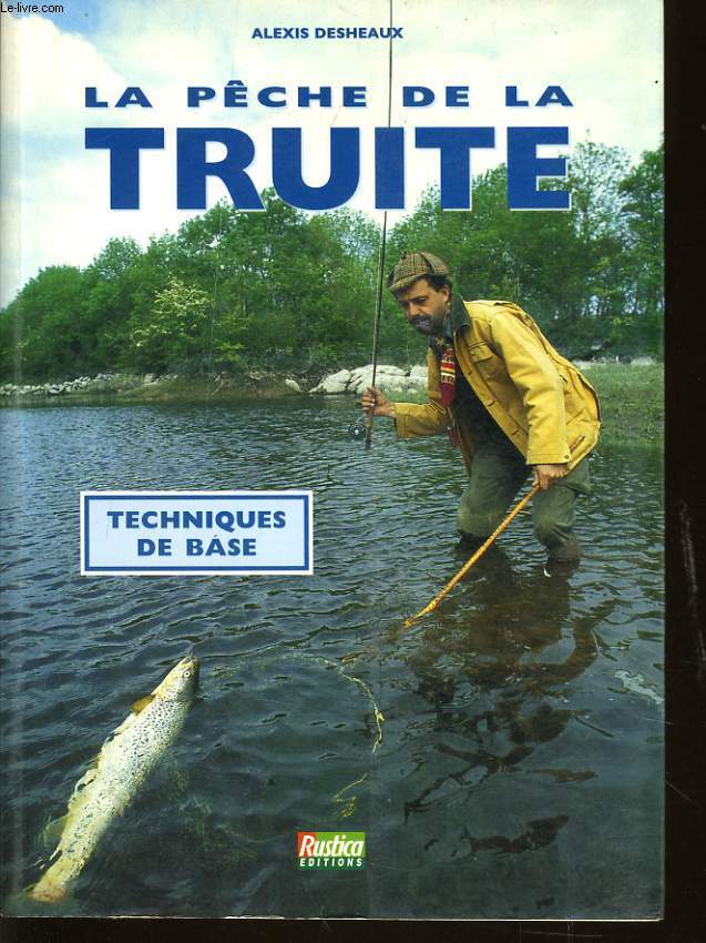 LA PECHE DE LA TRUITE