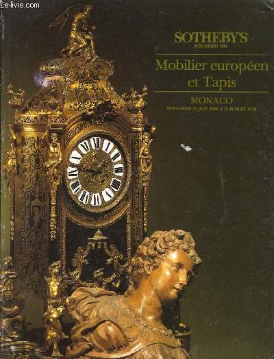 CATALOGUE DE VENTE : MOBILIER EUROPEEN ET TAPIS Monaco dimanche 17 juin 1990