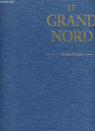 LE GRAND NORD