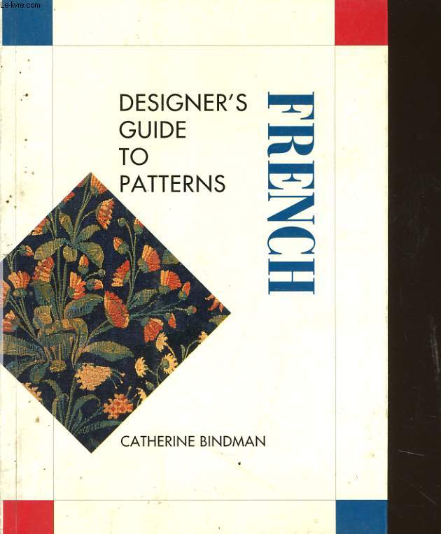 DESIGNER'S GUIDE TO PATTERNS FRENCH
