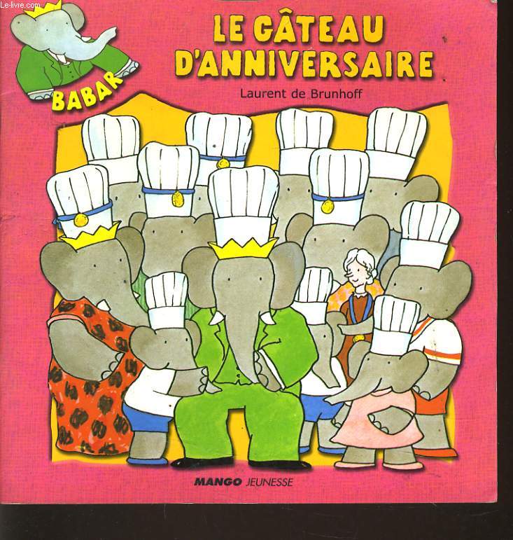 BABAR : LE GATEAU D'ANNIVERSAIRE