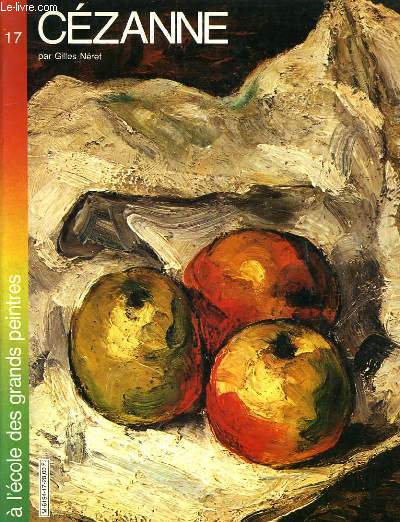 A L'ECOLE DES GRANDS PEINTRE n17 : Cezanne