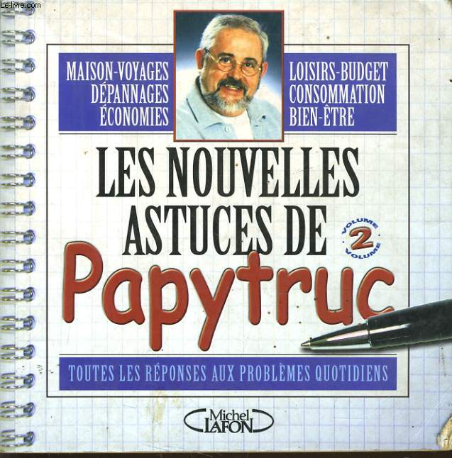 LES NOUVELLES ASTUCES DE PAPYTRUC vol2