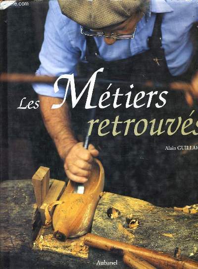 LES METIERS RETROUVES