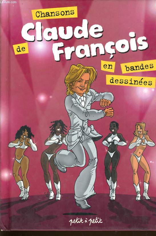 CHANSONS DE CLAUDE FRANCOIS en bande dessinées