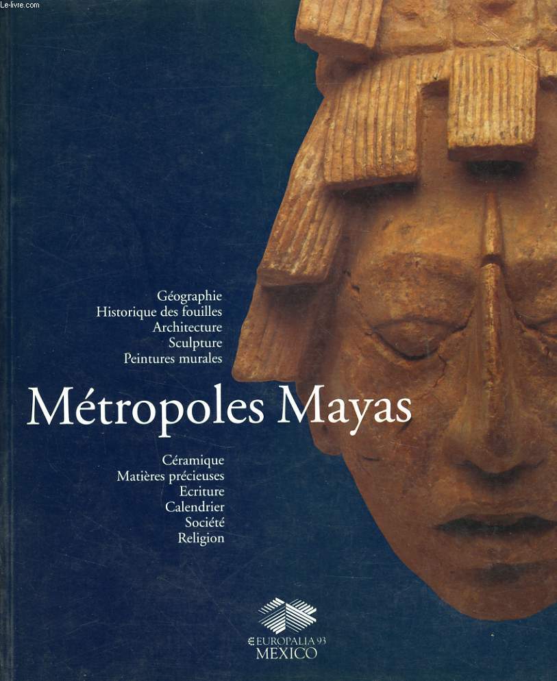 METROPOLES MAYAS au muses Royaux d'Art et d'Histoire du 24 septembre au 24 dcembre 1993