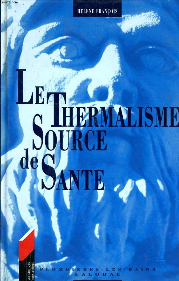 LE THERMALISME SOURCE DE SANTE