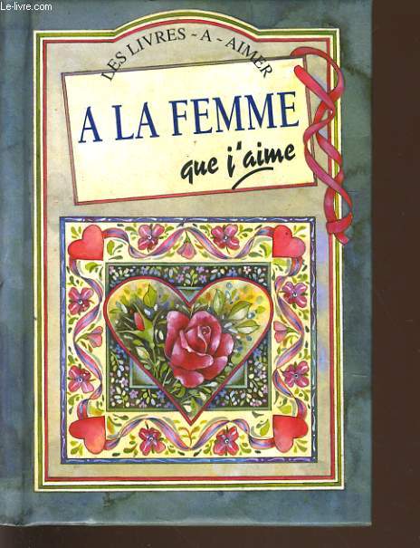 A LA FEMME QUE J'AIME